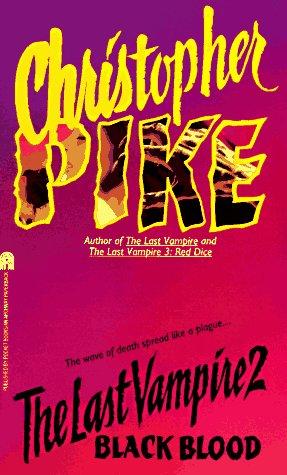 Cover of The Last Vampire 2. Black Blood