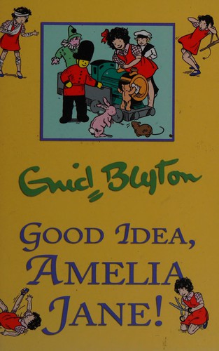 Cover of Good Idea, Amelia Jane!