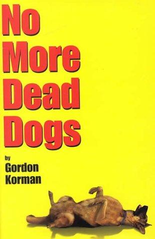 Cover of No more dead dogs
