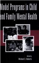 Cover of Model programs in child and family mental health