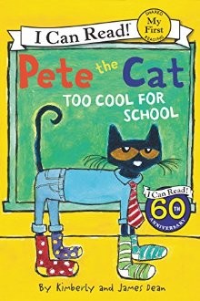 Cover of Pete The Cat. Too Cool For School