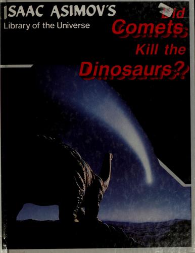 Cover of Did comets kill the dinosaurs?