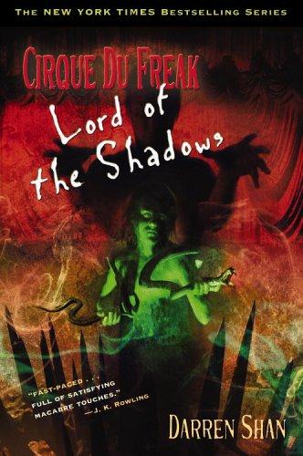 Cover of Lord of the Shadows (Cirque Du Freak #11)