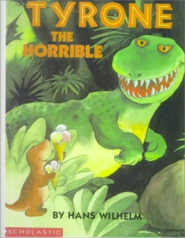 Cover of Tyrone the Horrible