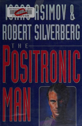 Cover of The Positronic Man