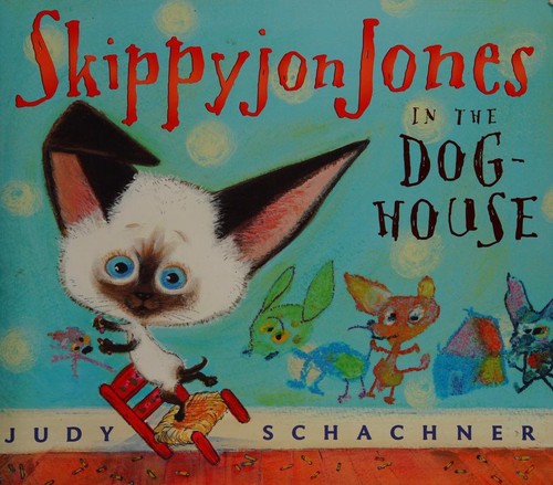 Cover of Skippyjon Jones in the dog house