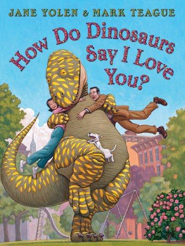Cover of How do dinosaurs say I love you?