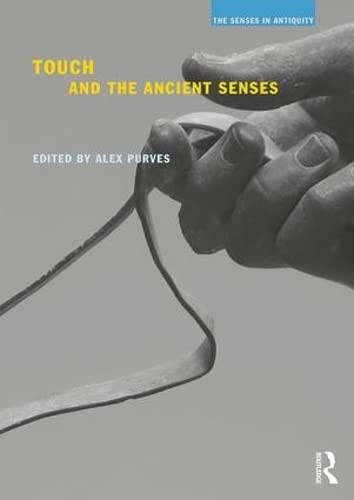 Cover of Touch and the Ancient Senses