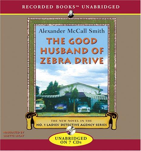 Cover of The Good Husband of Zebra Drive (No. 1 Ladies' Detective Agency Series)