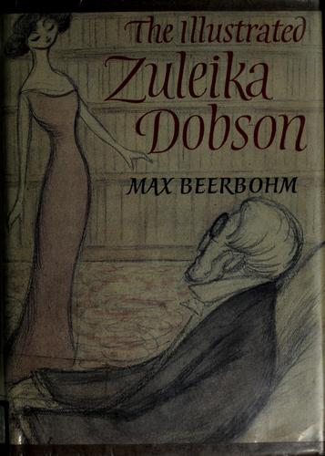 Cover of Zuleika Dobson, or, An Oxford love story