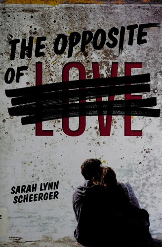 Cover of The opposite of love