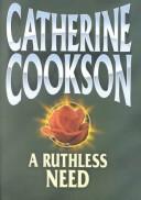 Cover of A ruthless need