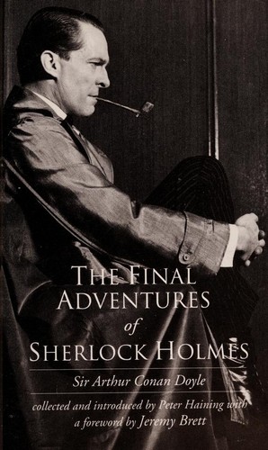 Cover of The final adventures of Sherlock Holmes. Completing the canon