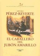 Cover of El caballero del jubón amarillo