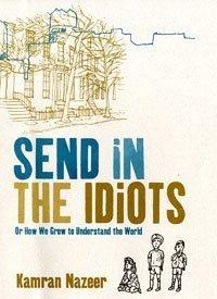 Cover of Send in the Idiots