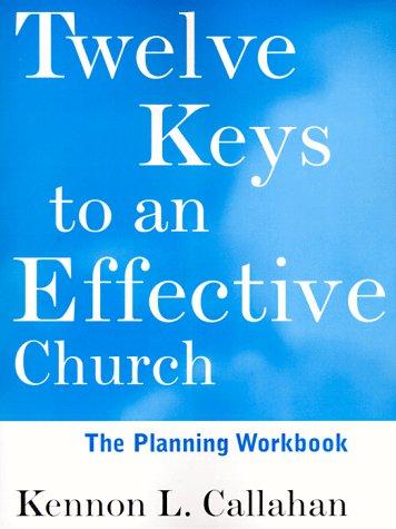 Cover of Twelve keys to an effective church