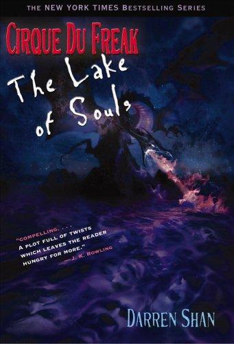 Cover of The Lake of Souls (Cirque Du Freak The Saga of Darren Shan #10)