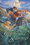 Cover of The Mermaid Summer