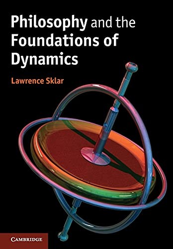 Cover of Philosophy and the foundations of dynamics