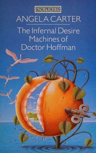 Cover of The Infernal Desire Machines of Doctor Hoffman