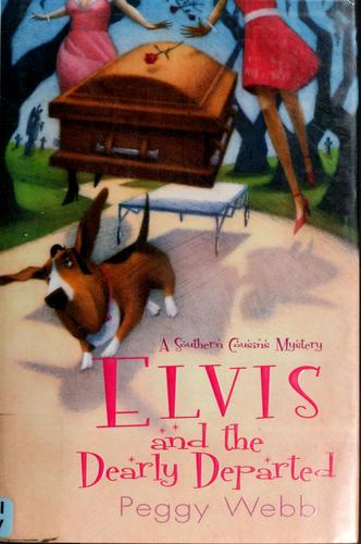 Cover of Elvis and the Dearly Departed