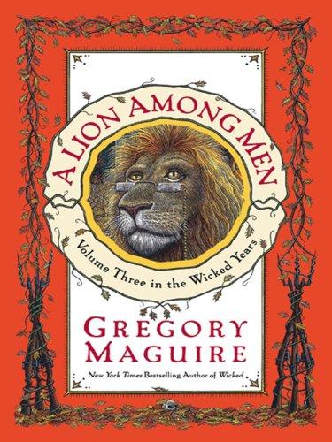 Cover of A Lion Among Men (The Wicked Years, Book 3)