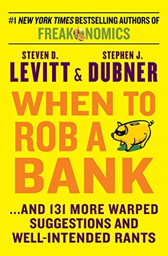 Cover of When to Rob a Bank