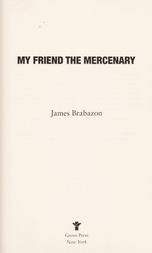 Cover of My friend the mercenary