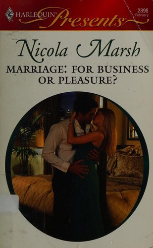 Cover of Marriage: For Business or Pleasure?