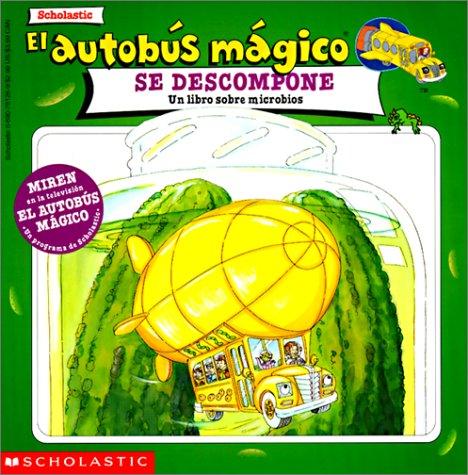 Cover of The Magic School Bus In A Pickle