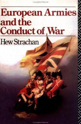 Cover of European Armies and the Conduct of War