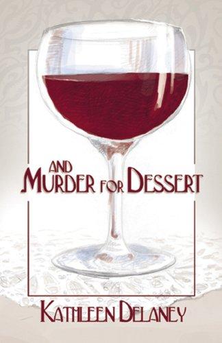 Cover of And Murder for Dessert