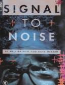 Cover of Signal to Noise
