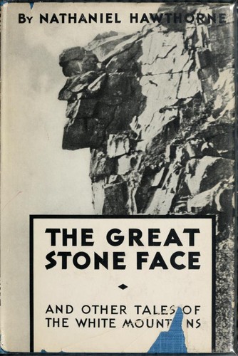 Cover of The Great Stone Face and other tales of the White Mountains