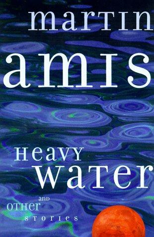 Cover of Heavy Water and Other Stories