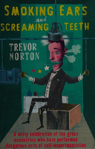 Cover of Smoking ears and screaming teeth