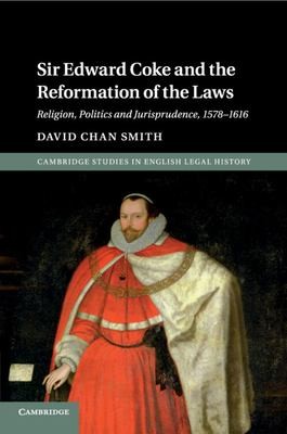 Cover of Sir Edward Coke and the Reformation of the Laws