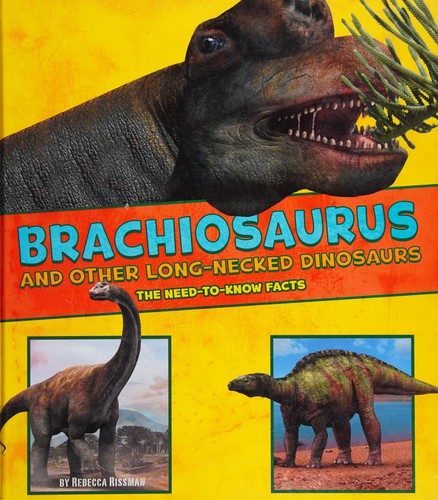 Cover of Brachiosaurus and Other Big Long-Necked Dinosaurs