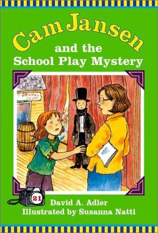 Cover of Cam Jansen and the school play mystery