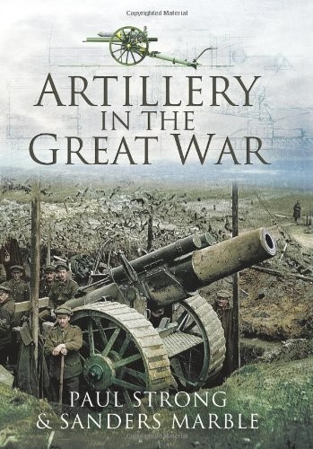 Cover of Artillery in the Great War