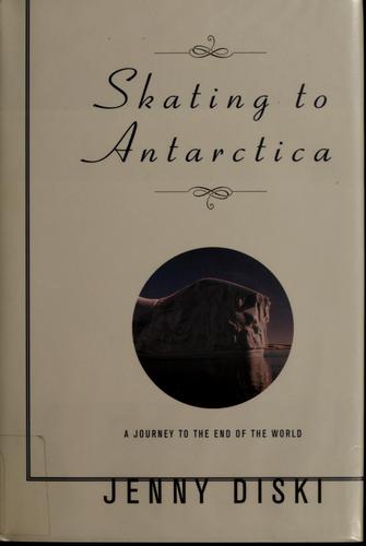 Cover of Skating to Antarctica
