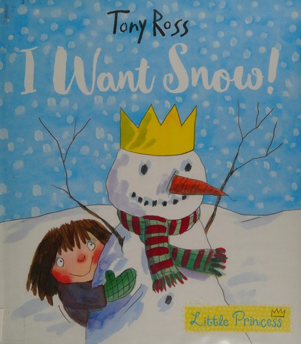 Cover of I want snow!