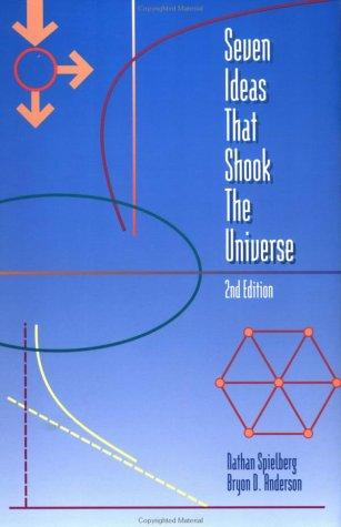 Cover of Seven ideas that shook the universe
