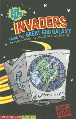 Cover of Eek & Ack Invaders from the Great Goo Galaxy