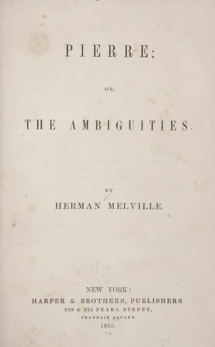 Cover of Pierre, or the Ambiguities