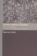 Cover of Approximate bodies