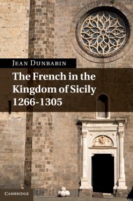 Cover of The French In The Kingdom Of Sicily 12661305