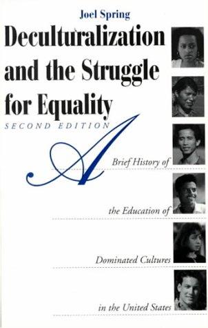 Cover of Deculturalization and the struggle for equality