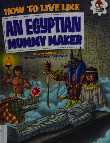 Cover of How to Live Like an Egyptian Mummy Maker