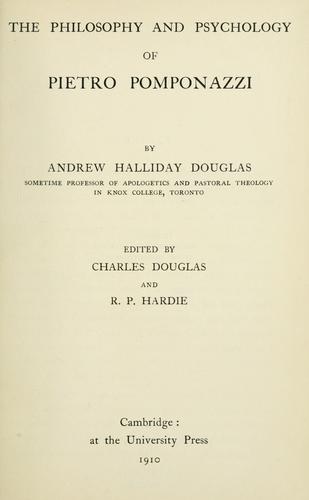 Cover of The philosophy and psychology of Pietro Pomponazzi